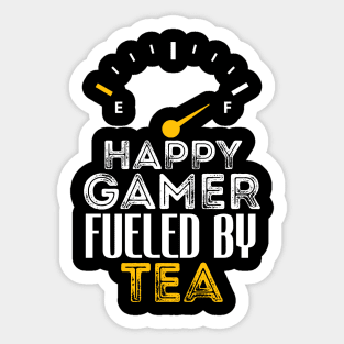 Funny Saying Happy Gamer Fueled by Tea Sarcastic Gaming Sticker